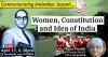 Women, Constitution and Idea of India  
