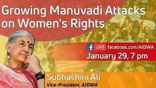 Growing Manuvadi Attacks on Women's Rights